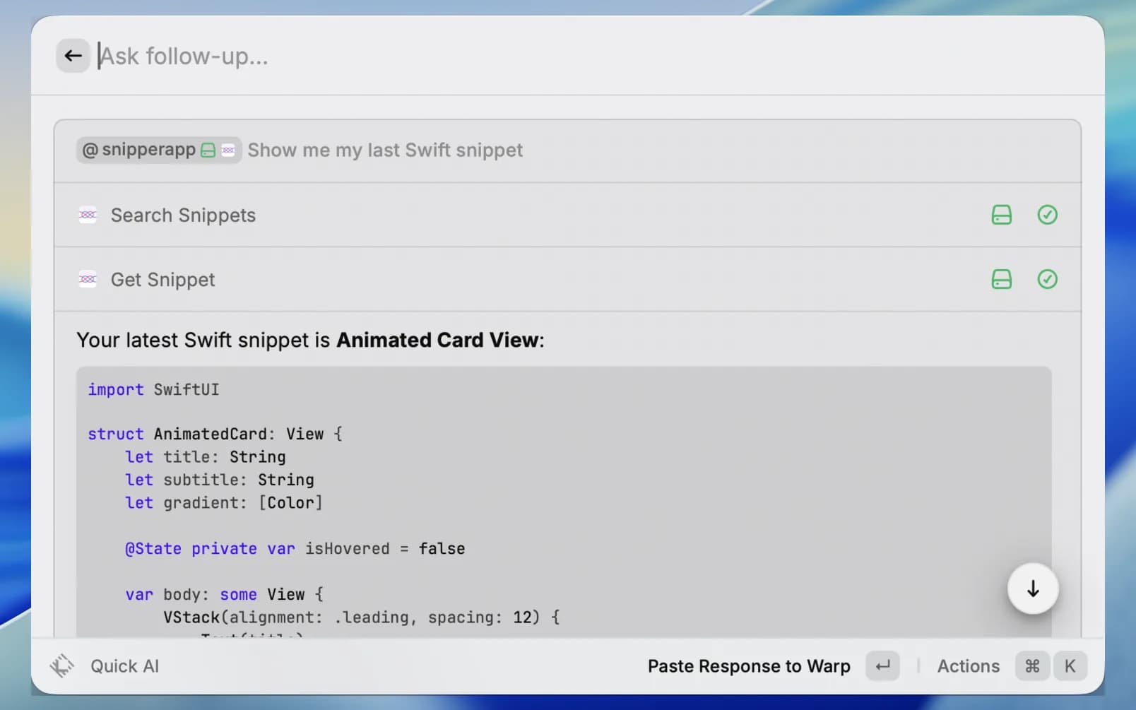 Raycast AI answering “@snipperapp Show me my last Swift snippet” after calling the Search Snippets and Get Snippet tools, showing the Animated Card View SwiftUI code